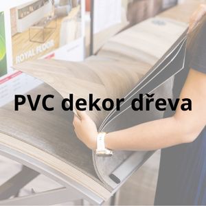 PVC podlaha s dekorem dřeva